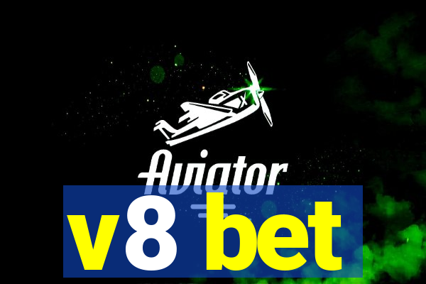 v8 bet